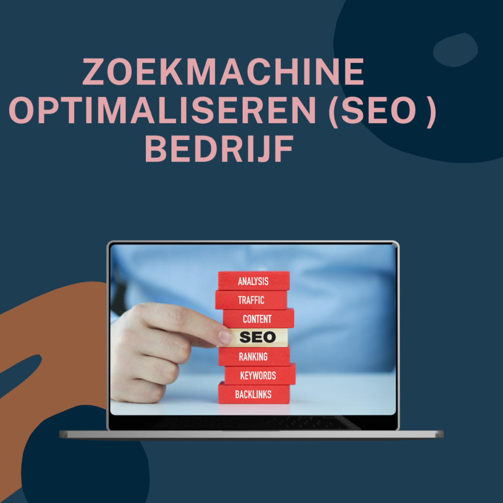 Zoekmachine optimaliseren (SEO ) bedrijf  