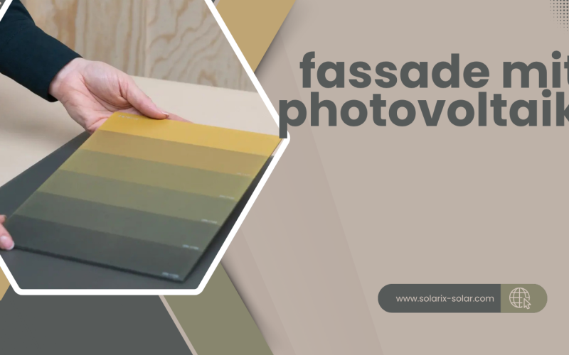 Fassade mit Photovoltaik: Energie gewinnen und Architektur neu denken