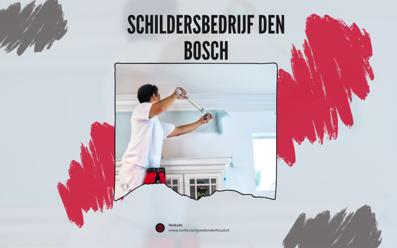 Schildersbedrijf Den Bosch: professioneel schilderwerk voor een mooie en duurzame woning